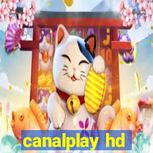 canalplay hd